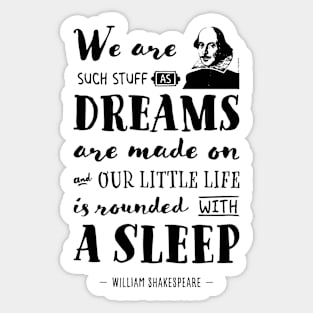 Shakespeare We are such stuff as dreams Sticker